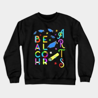 Bachelor of Arts University College Degree Crewneck Sweatshirt